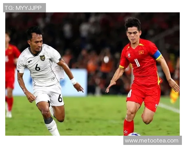 尼泊尔U23队与越南队激战在即谁能在这场较量中脱颖而出 尼泊尔U23队与越南队激战在即谁能在这场较量中脱颖而出